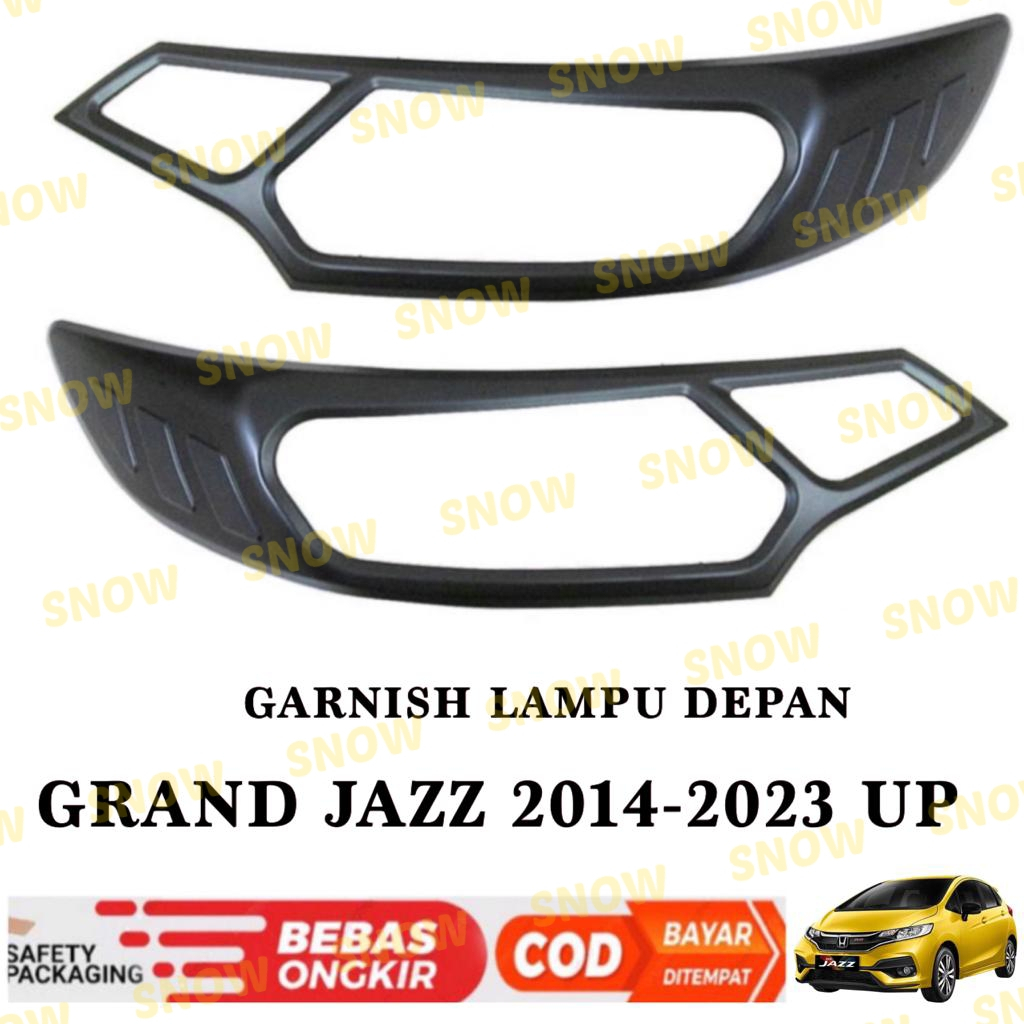 Garnish Lampu Depan Grand All New Jazz GK5 2014 2017 2021 2022 2023 Hitam Chrome