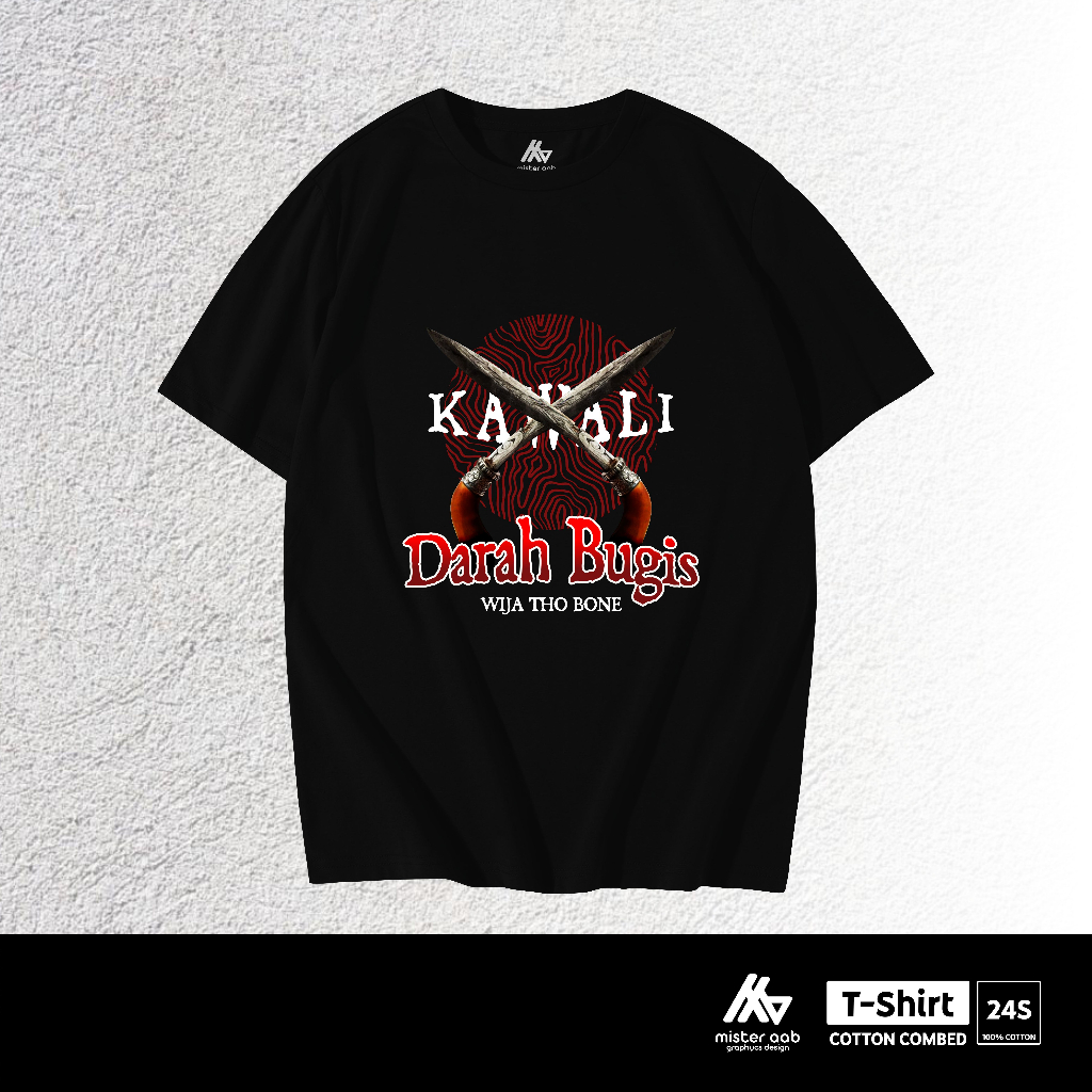 KAOS BUGIS DARAH BUGIS / KAWALI BUGIS / COTTON 24S