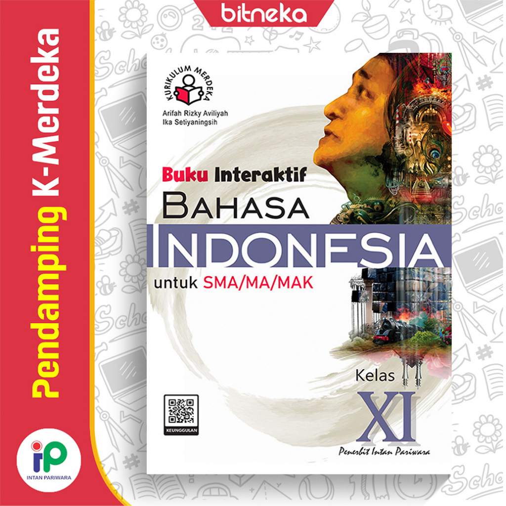 Buku Pendamping Bahasa Indonesia SMA/MA kelas 11 Kurikulum Merdeka Kurmer - Intan Pariwara