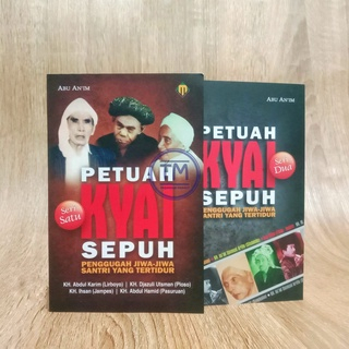 Petuah Kyai Sepuh Penggugah Jiwa-jiwa Santri Yang Tertidur Jilid 1 &amp; 2 - Mu'jizat