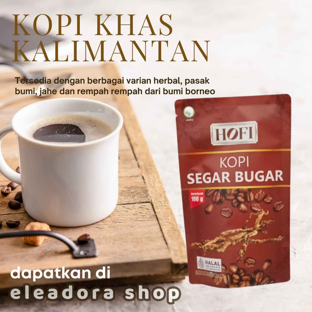 

Kopi Hofi Segar Bugar - Kopi Bubuk Segar Bugar Merk Hofi Khas Tabalong Kalimantan Selatan