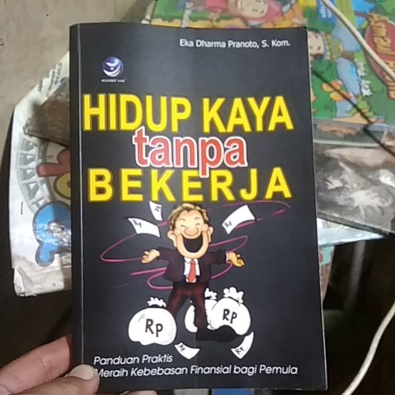 

hidup kaya tanpa bekerja