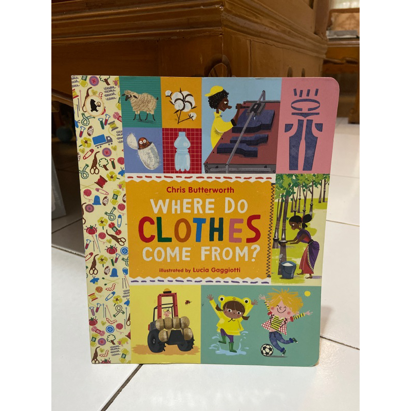 WHERE DO CLOTHES COME FROM