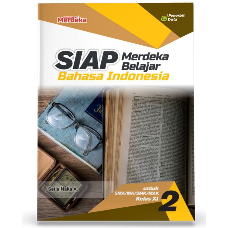 

SIAP Merdeka Belajar: Bahasa Indonesia SMA/MA/SMK/MAK Kelas XI