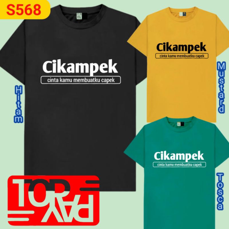 S568 kaos kata singkatan lucu cikampek cinta kamu membuatku capek baju distro unik pria wanita 30s
