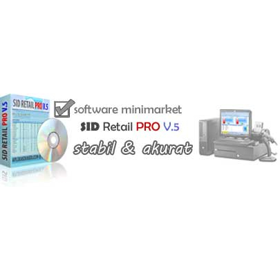 Software Minimarket Aplikasi Kasir SID Retail PRO ORIGINAL Tanpa Hang, Bug & Error - SID Retail PRO 