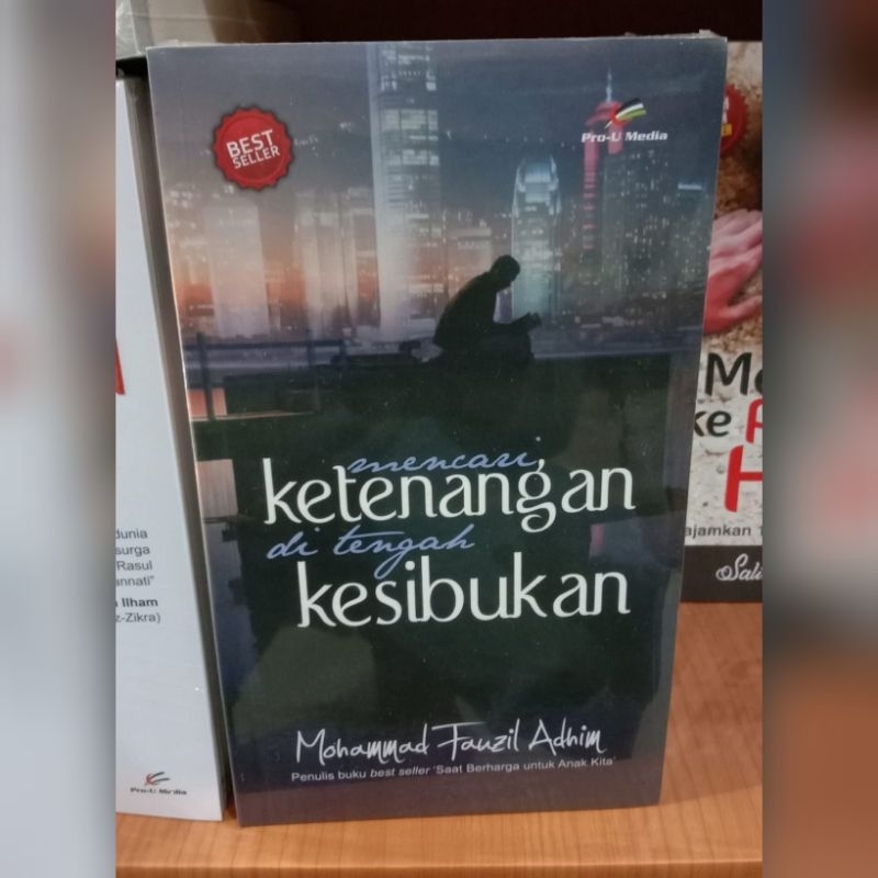 Mencari Ketenangan Di Tengah Kesibukan