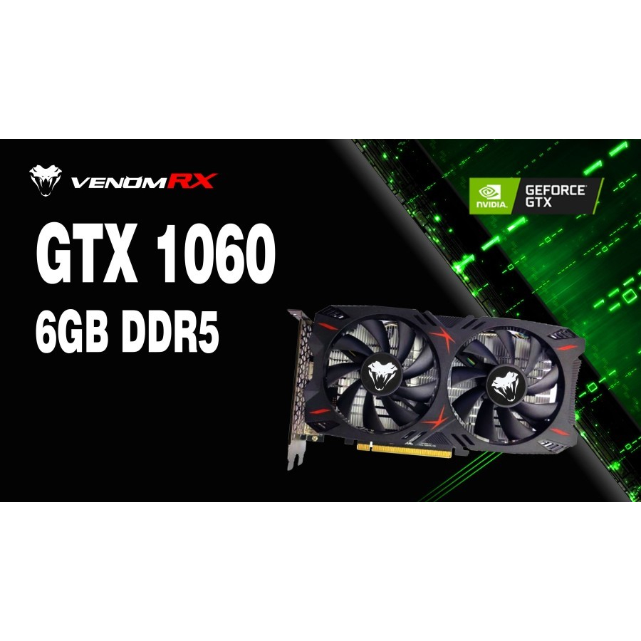 VGA VenomRX Geforce GTX 1060 6GB DDR5 192 Bit NEW