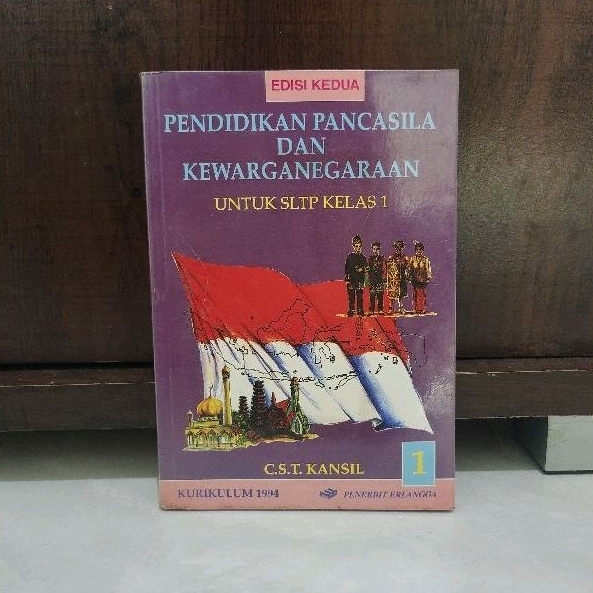 PENDIDIKAN PANCASILA DAN KEWARGANEGARAAN UNTUK SLTP KELAS 1 EDISI KEDUA KURIKULUM 1994