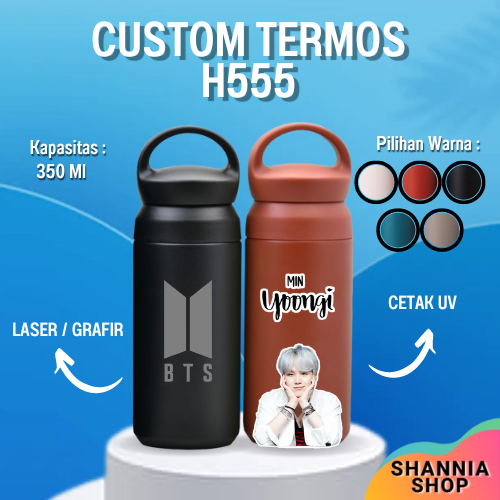 CUSTOM [ NAMA / LOGO ] H555 Termos Travel Tumbler Stainless Steel 350ml  /  LASER GRAFIR / UV PRINT / PROMOSI SOUVENIR HAMPERS