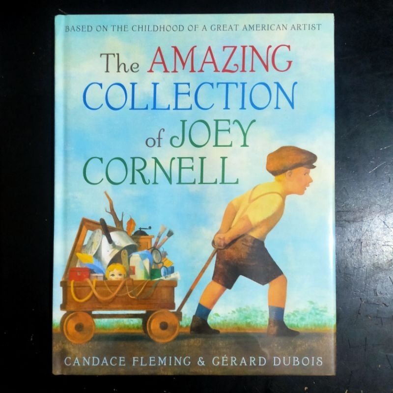 The Amazing Collection of Joey Cornell - Candace Fleming Gerard Dubois Book