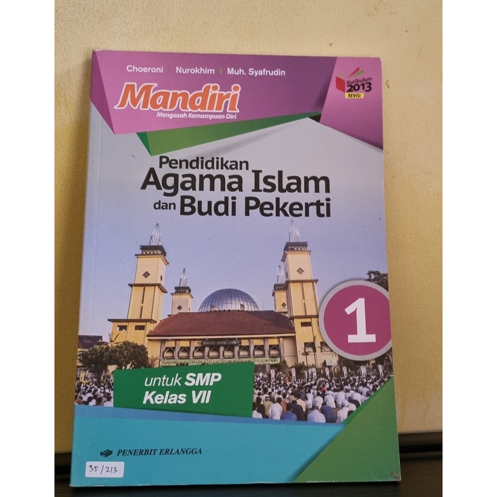 BUKU BEKAS PENDIDIKAN AGAMA ISLAM DAN BUDI PEKERTI SMP KELAS 1/2/3 MANDIRI - ERLANGGA