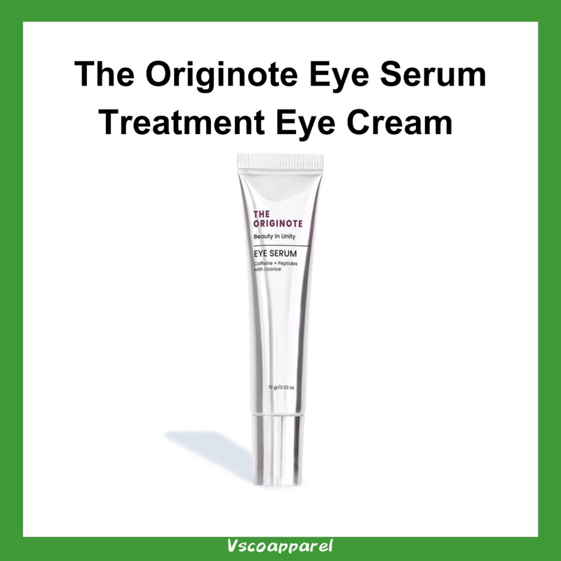 The Originote Eye Serum - Eye Treatment Eye Cream untuk Mencerahkan dan Mengencangkan Area Mata with Caffeine Peptides