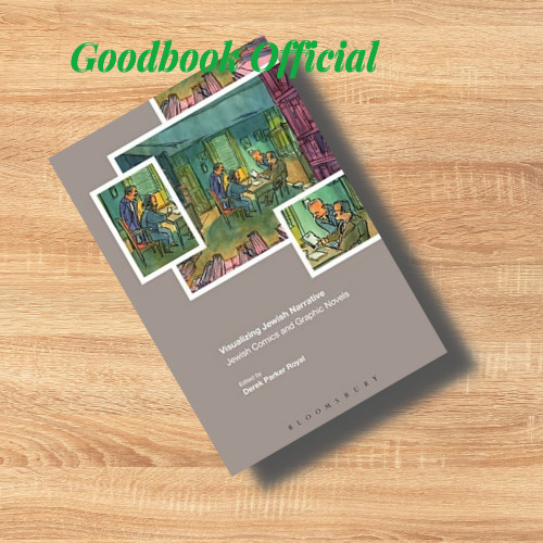 Visualizing Jewish Narrative : Jewish Comics and Graphic Novels