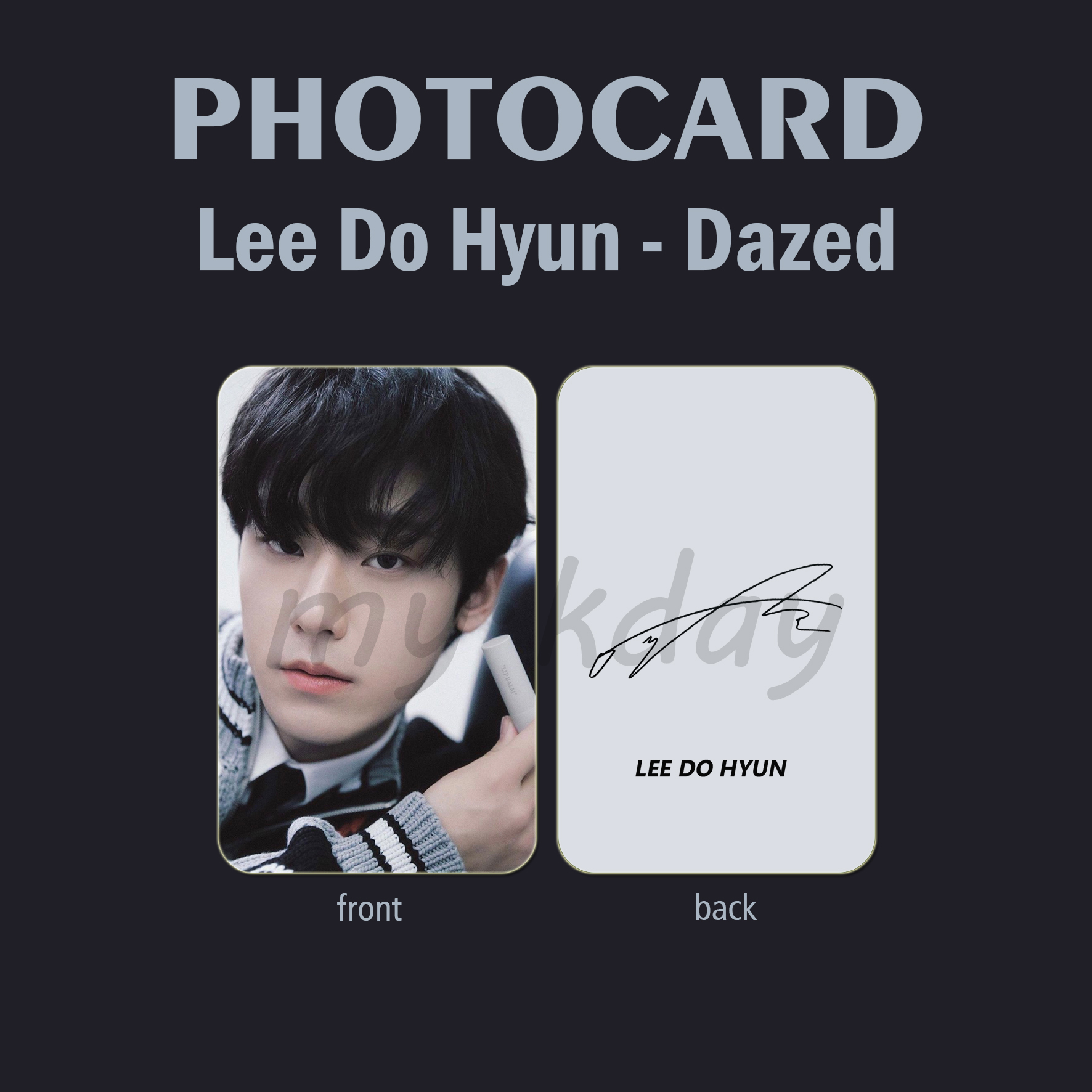 PCA-0030, Unofficial Photocard Lee Do Hyun Dazed Magazine 2 sisi