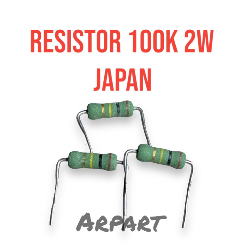 resistor 100k 2w hijau original japan