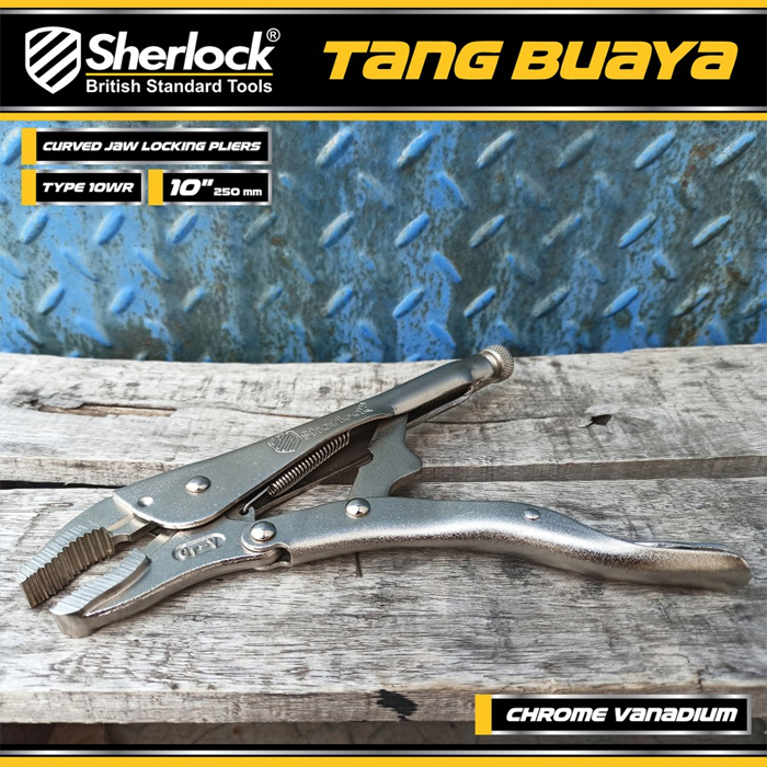 Tang Buaya Sherlock 10 inch Locking Plier Curve Jaw Type WR CR-V 250mm