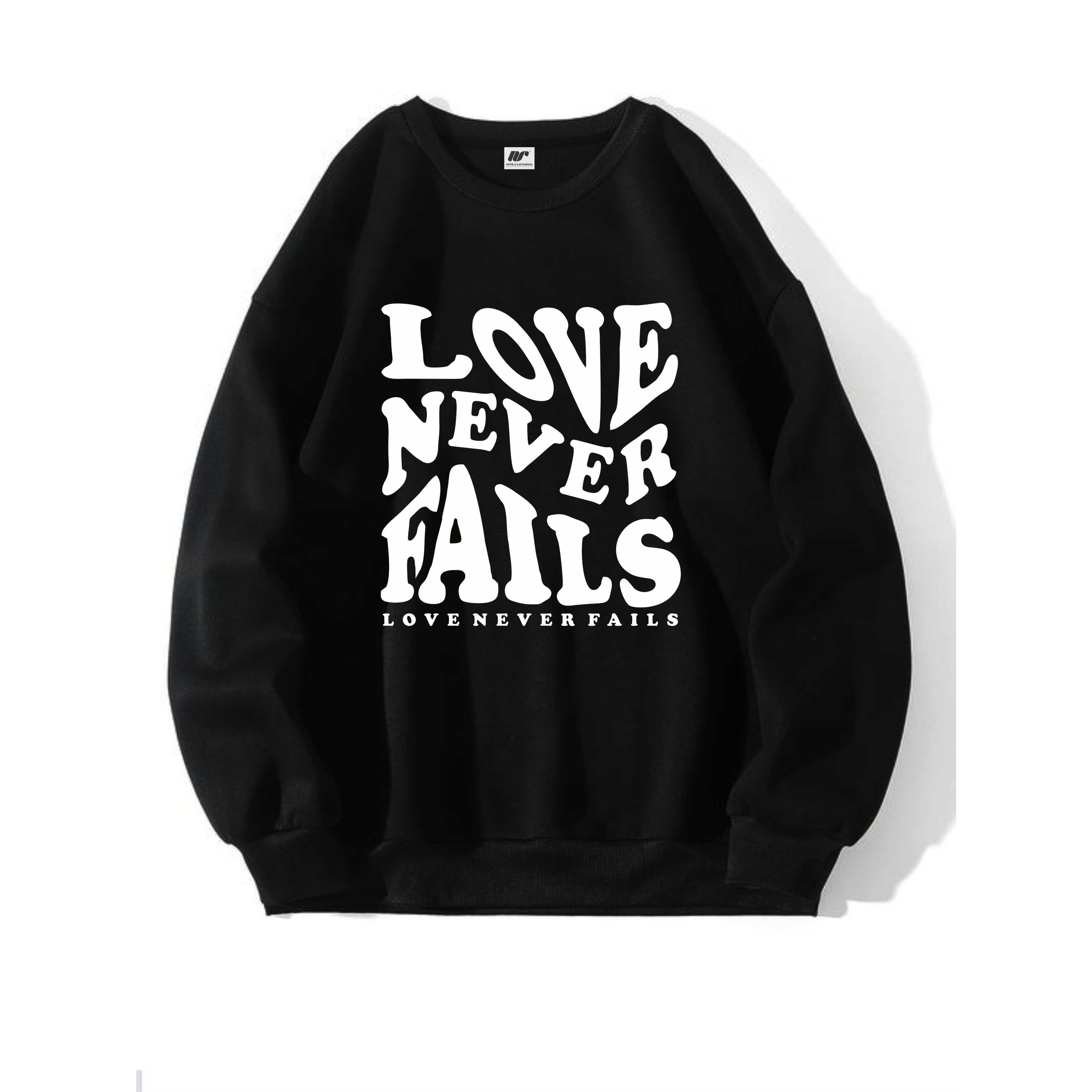 NVR CLOTHING Sweater Love Never Fails Crewneck Basic Sweatshirt Pria Wanita terlaris