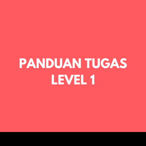 

Buku / CD Panduan Tugas Level 1