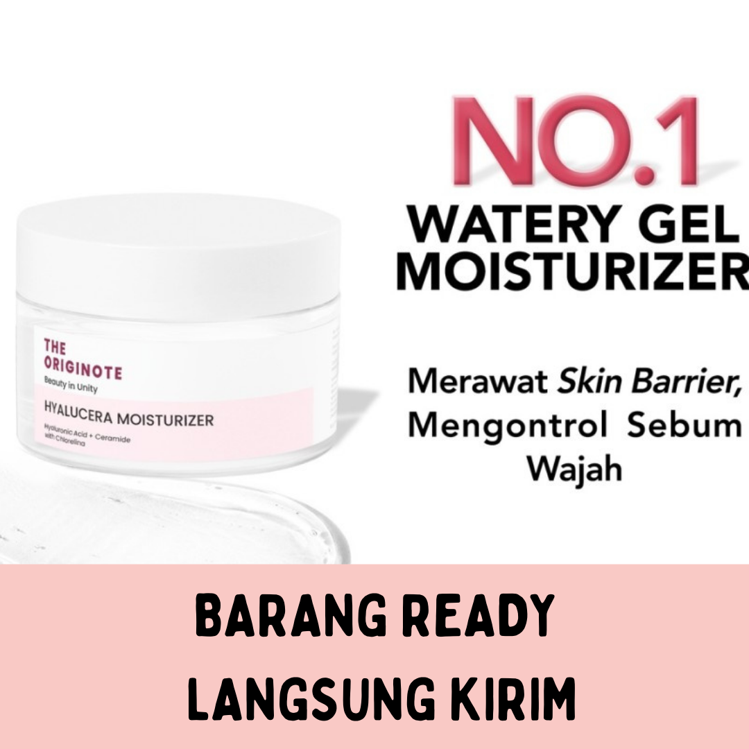 BISA COD - The Originote Hyalucera Moisturizer Gel 50ml Pelembab Wajah Memperbaiki Skin Barrier dan Menghidrasi Kulit Wajah with Hyaluronic Acid, Ceramide &amp; Chlorelina