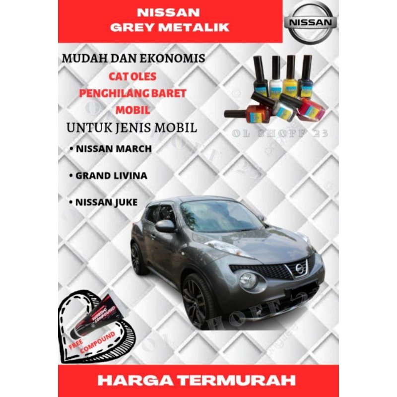 

CAT NISSAN GREY METALIK NISSAN MARCH,GRAND LIVINA, NISSAN JUKE CAT OLES PENGHILANG BARET MOBIL NISSAN