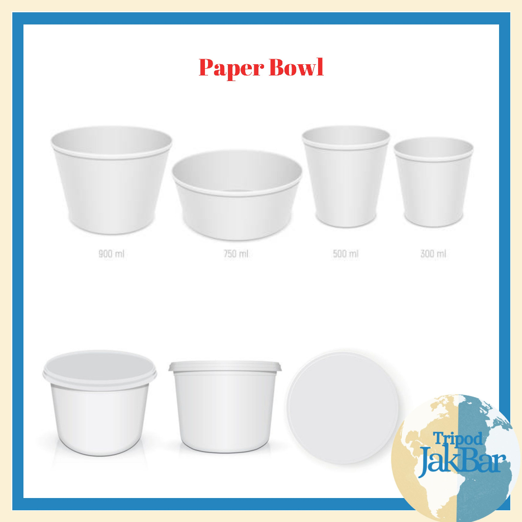 Paper Bowl dengan tutup + Warna Putih