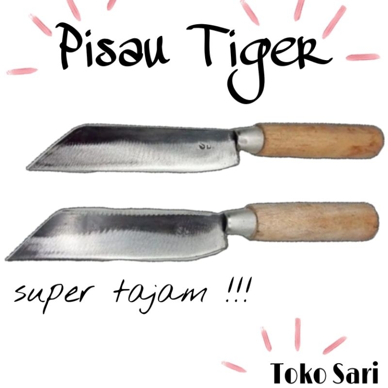 pisau tiger , pisau tajam , pisau dapur