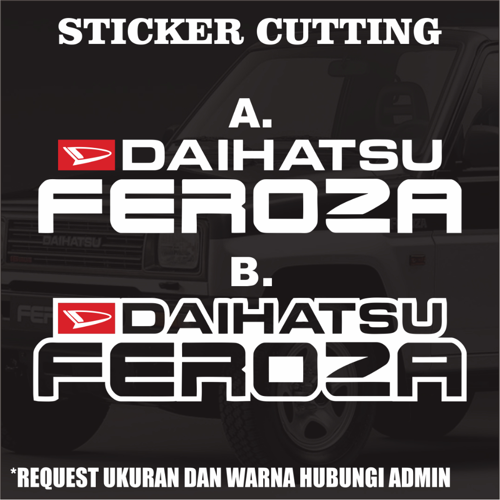 Stiker Cutting Daihatsu Feroza / Sticker Cutting