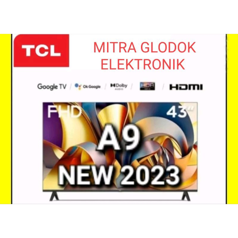 NEWTCL 43INCH 43A9 SMART ANDROID GOOGLE TV Digital tv