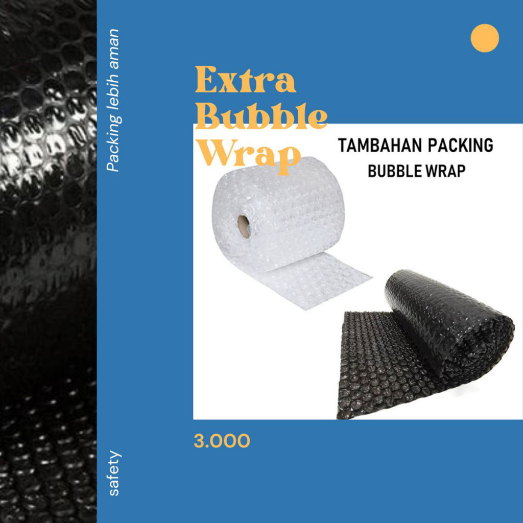 

EXTRA BUBBLEWRAP
