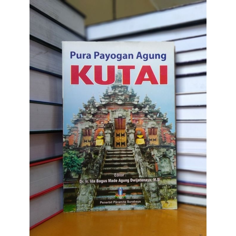 

Buku Pura Payogan Agung Kutai