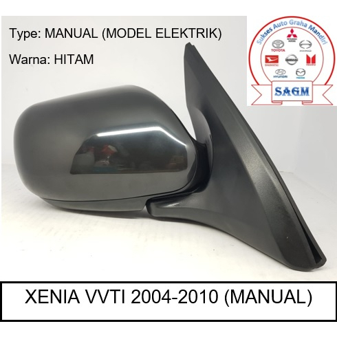 KACA SPION XENIA VVTI 2004-2010 (MANUAL MODEL ELEKTRIK) - HITAM