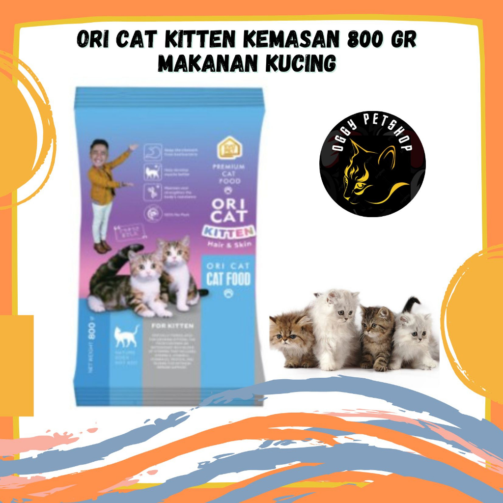 ORI CAT KITTEN Kemasan 800 Gr Makanan Kucing/ Oricat kiten