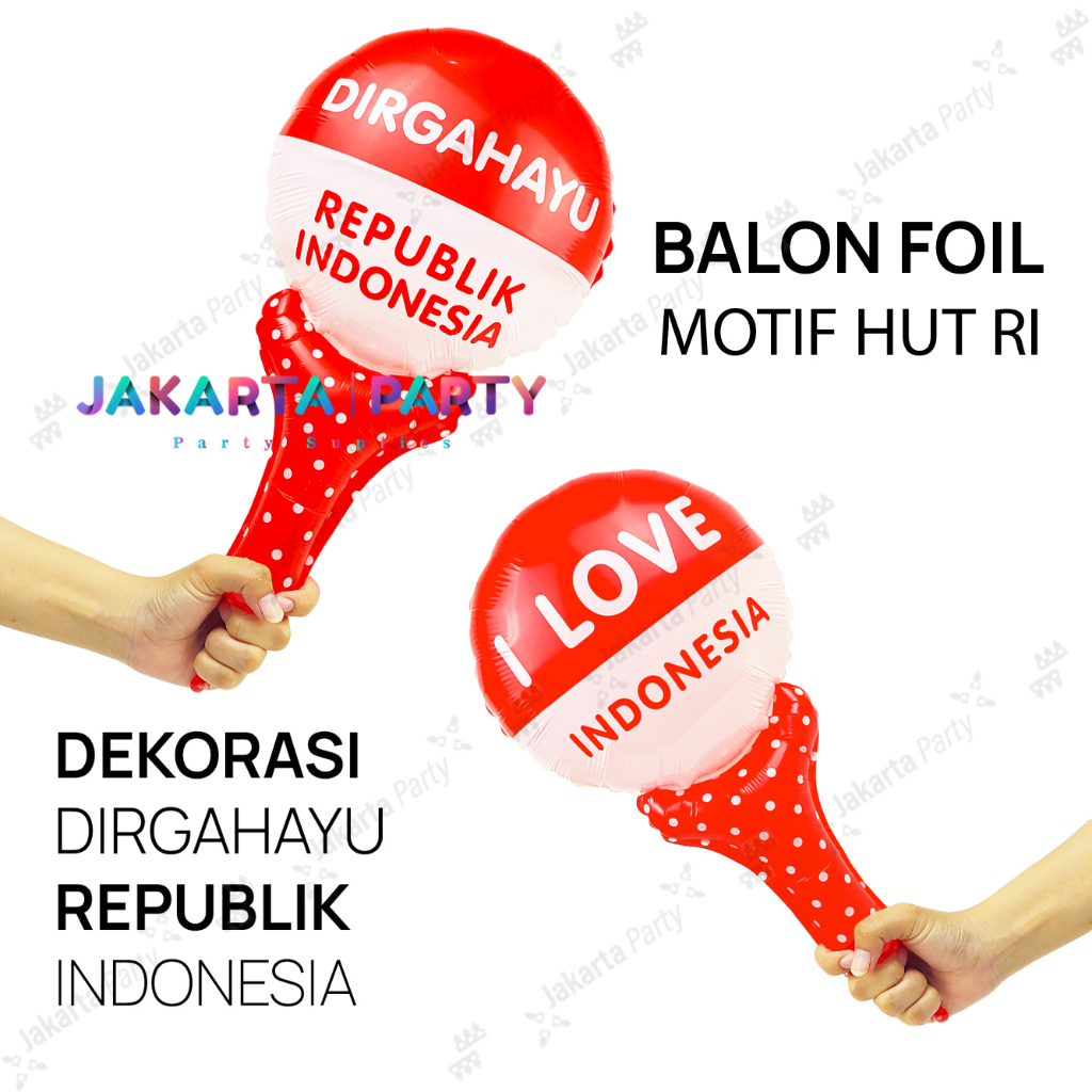 Balon Souvenir Merah Putih / Balon Foil Merah Putih / Balon Dirgahayu