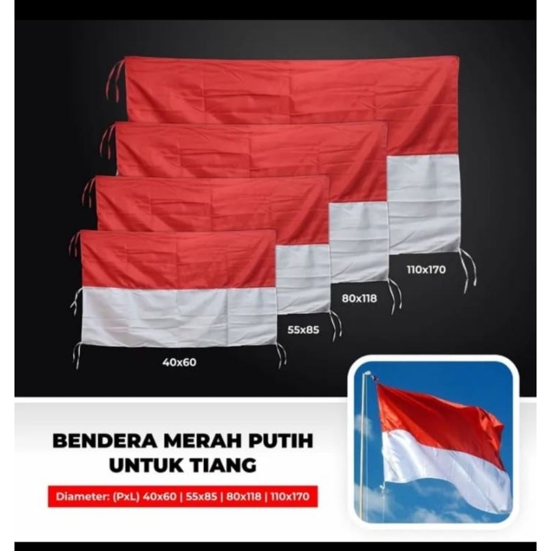 BENDERA MERAH PUTIH/BENDERA MERAH PUTIH UKURAN BESAR /BENDERA MERAH PUTIH UKURAN SEDANG/BENDERA MERA