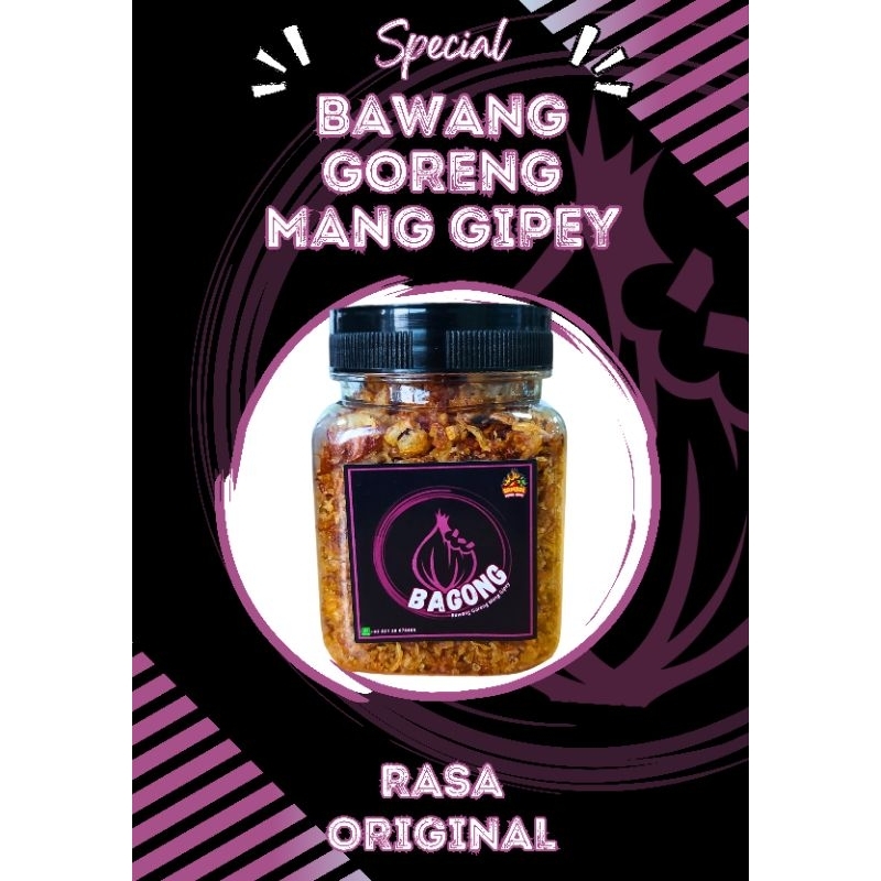 

BAGONG Bawang Goreng Mang Gipey (50-250g), Rasa Original