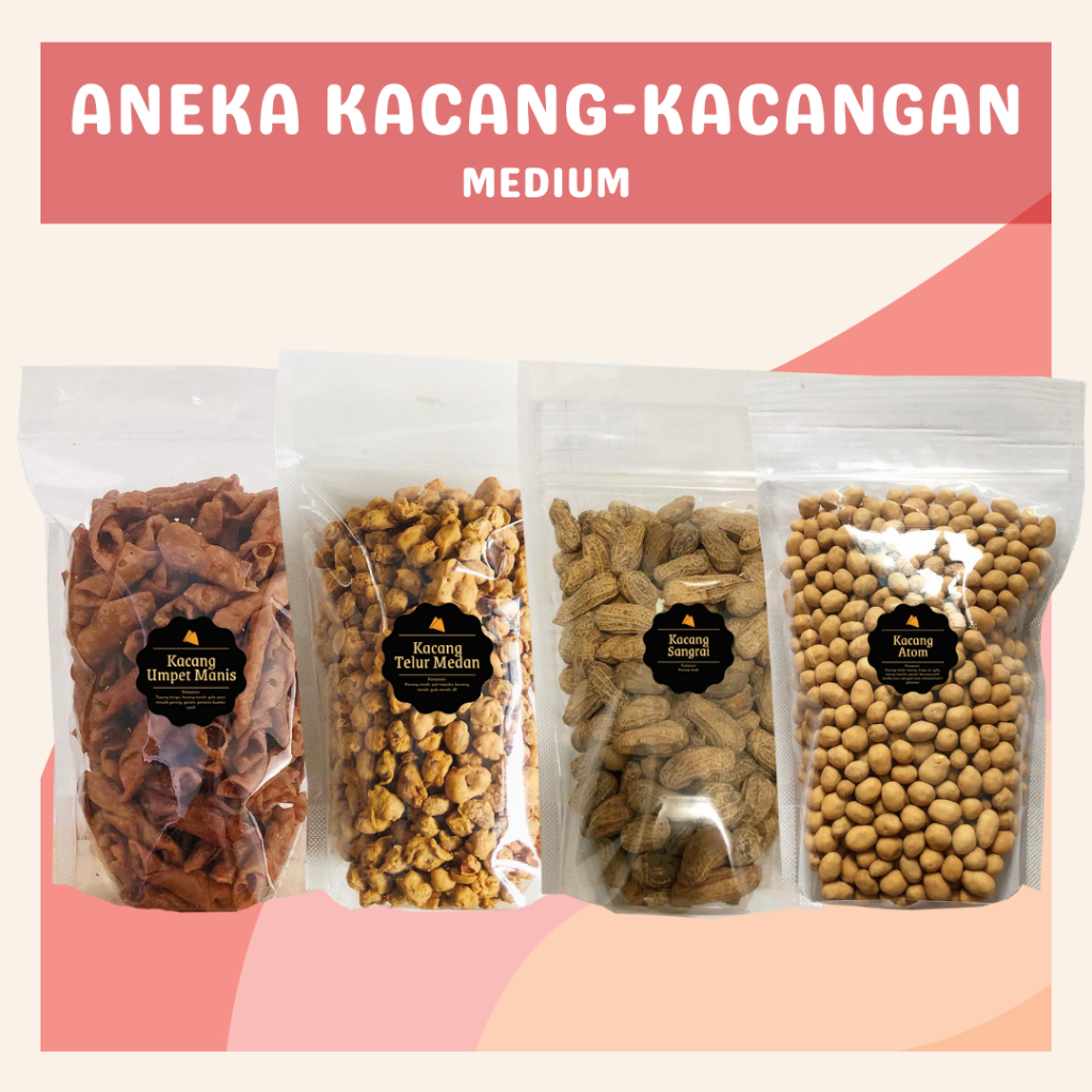 [DELISH SNACKS] Aneka Snack Kacang-Kacangan (M) / Kacang Atom / Kacang Sangrai / Kacang Telur Medan / Kacang Umpet / Cemilan Camilan Asin Gurih