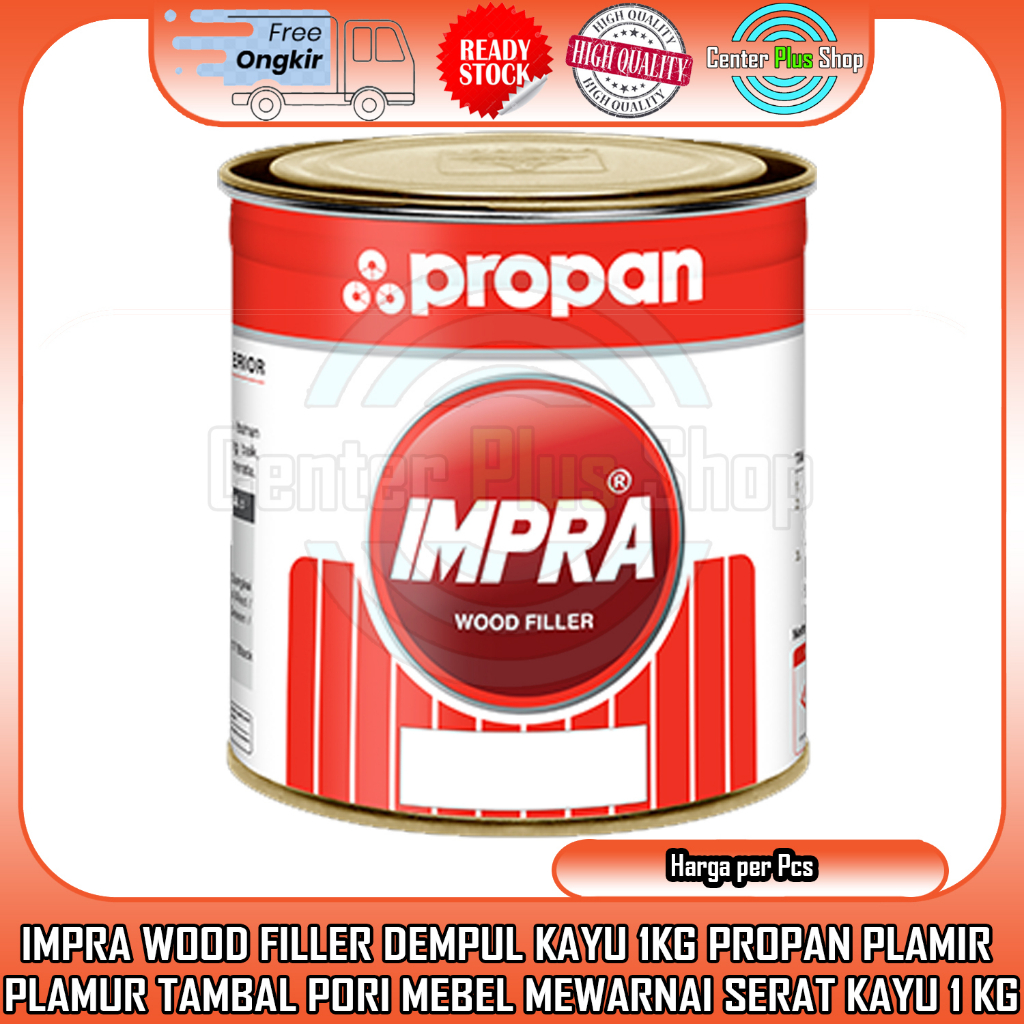 IMPRA WOOD FILLER DEMPUL KAYU 1 KG PROPAN PLAMIR PLAMUR TAMBAL PORI MEBEL PEROPAN 1KG PELAMIR PELAMU