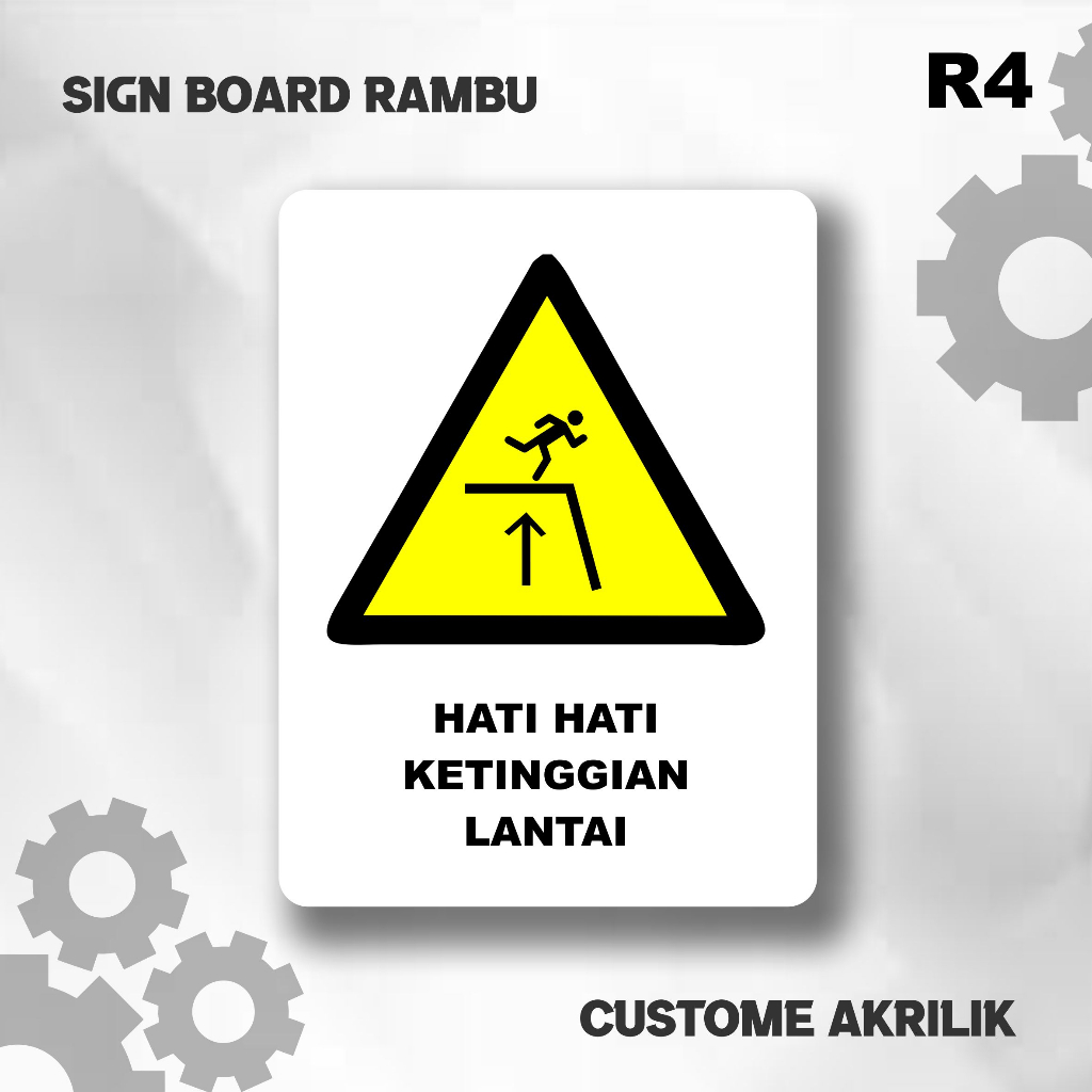 PAPAN PENUNJUK SIGN BOARD AKRILIK CUSTOM | HATI HATI KETINGGIAN LANTAI
