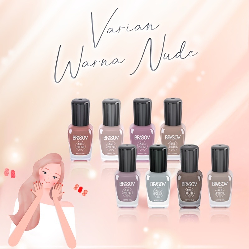 Kutek Brasov Warna 8ml | Kutek Brasov Nude 8 ml | Brasov Nail Polish | Cat Kuku Nail Polish 8ml BPOM