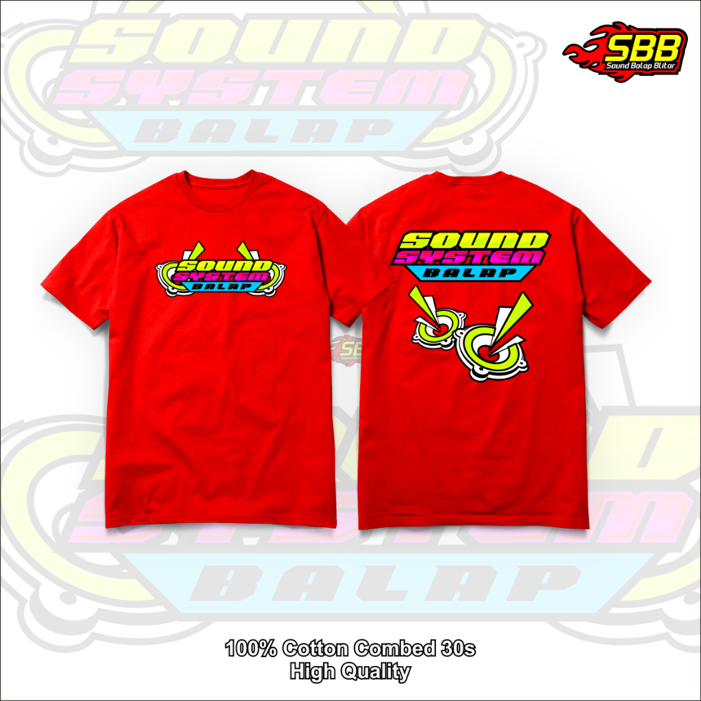 Baju Kaos Sound System Balap Katun Combed Distro Soundbalapblitar