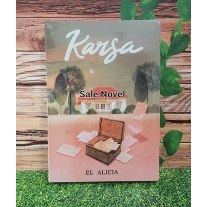 READY KARSA by El Alicia NOVEL
