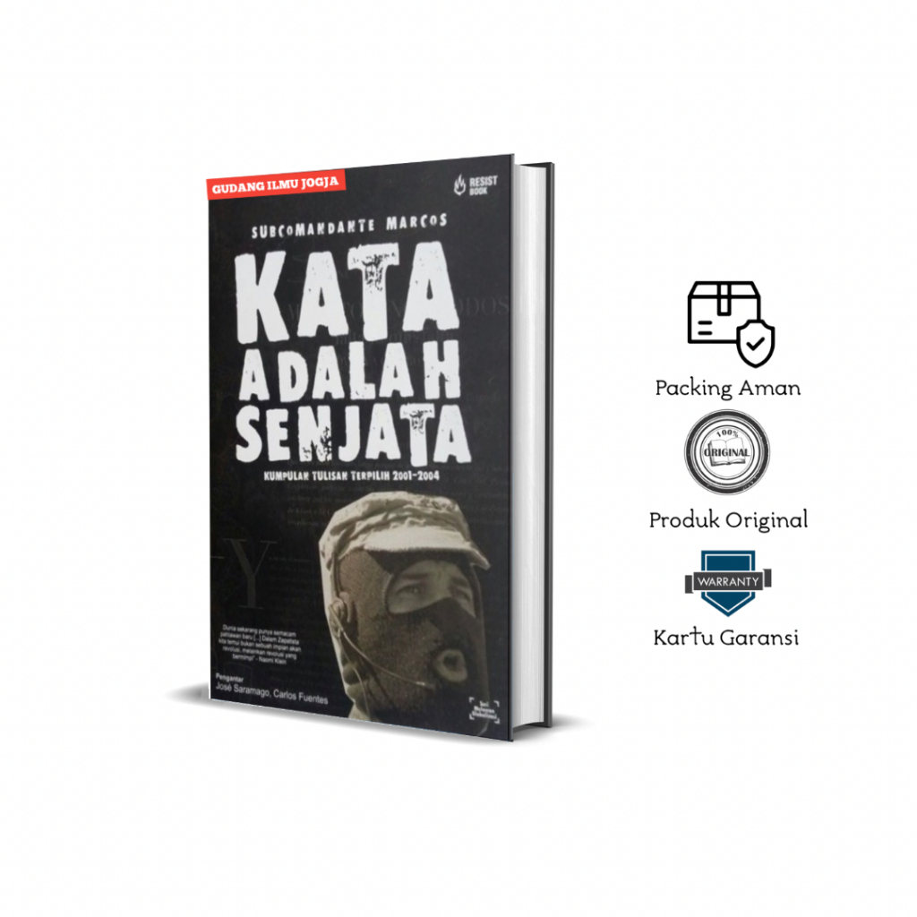Kata adalah Senjata - Subcomandante Marcos (Original)