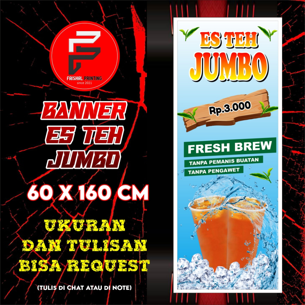 Banner Es Teh / Spanduk Es Teh / Banner Es Teh Jumbo / Banner Kustom Ukuran 60 x 160 cm
