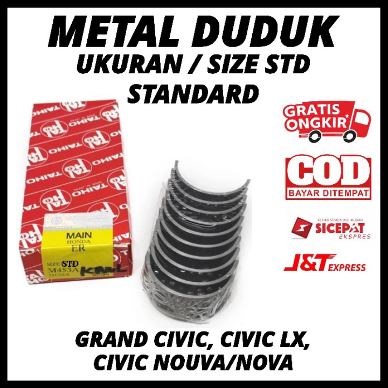 Metal Duduk Grand Civic, Civic LX, Civic Nouva/Nova Ukuran Size 0.25