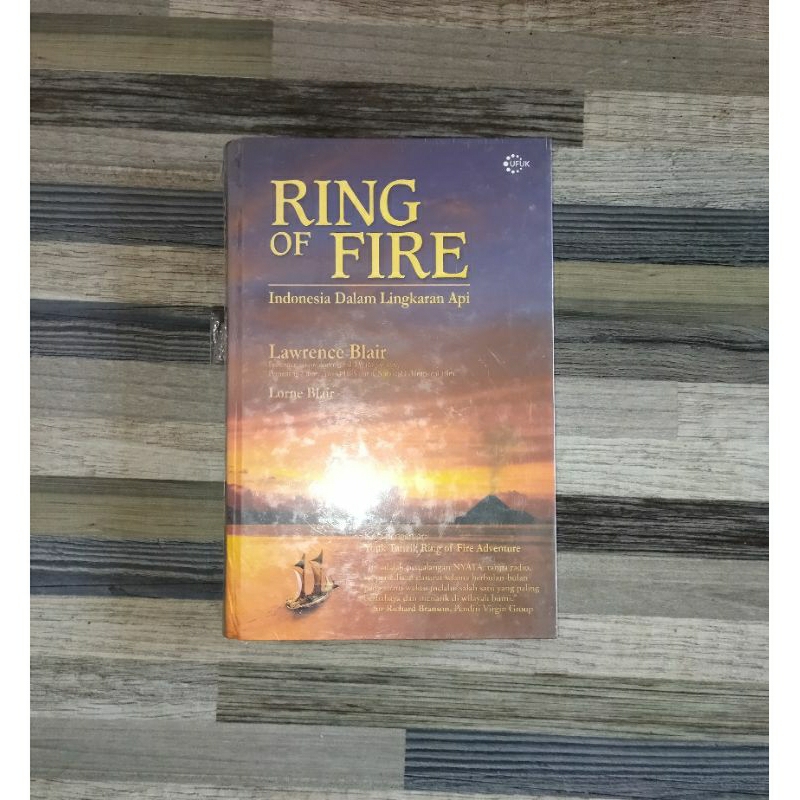 RING OF FIRE : INDONESIA DALAM LINGKARAN API