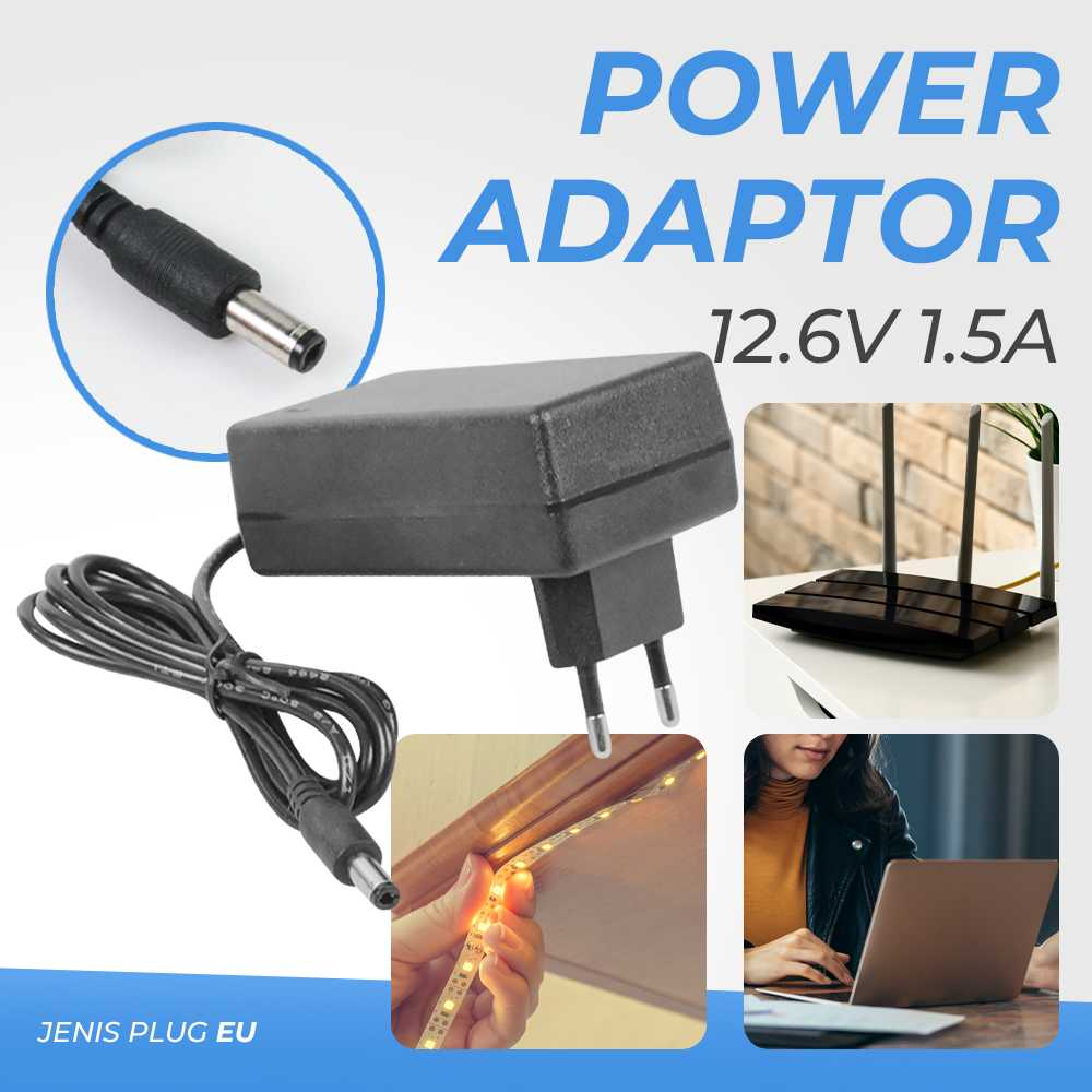 Power Adaptor Daya 12.6V DC Plug - 12VA/Carger Adaptor lampu strip, LED display, LED strip, papan reklame CCTV 12.6V 1.5A 2A 3A 5A