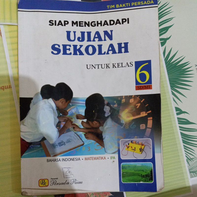 BUKU UJIAN SEKOLAH KELAS 6SD