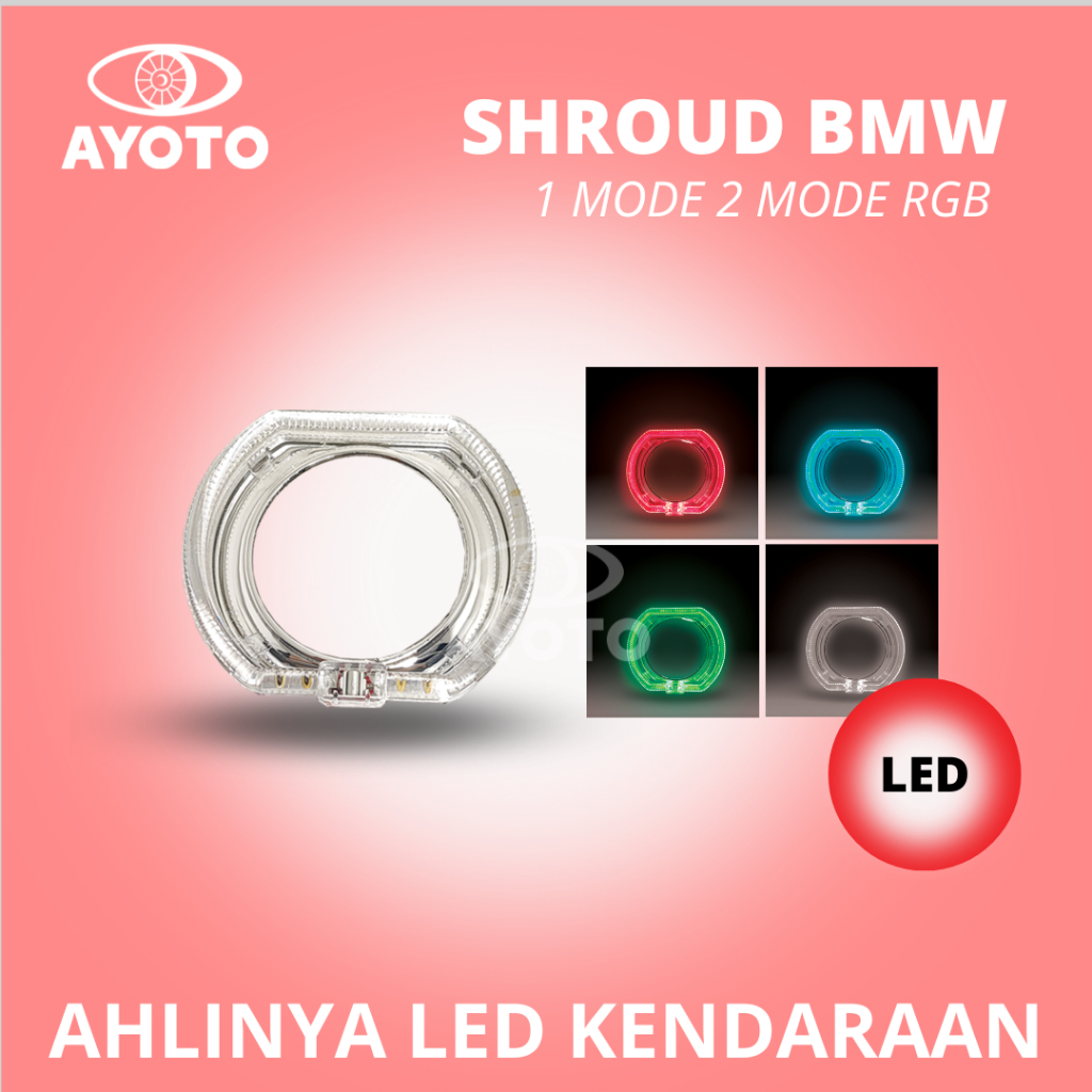 AYOTO SHROUD ANGEL EYES KRISTAL RGB APLIKASI 255 MODE MOTOR MOBIL MODEL BMW&amp;BULAT UKURAN 2,5 &amp;3 INCI