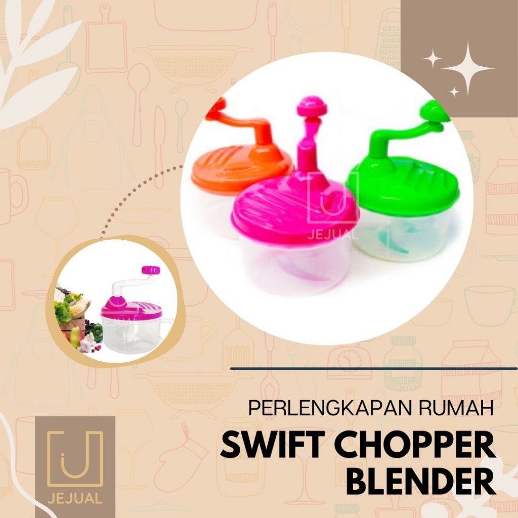 SWIFT CHOPPER Blender Manual Choper/Copper Penggiling Daging/Bawang/Sayur